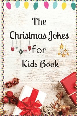 bokomslag The Christmas Jokes for Kids Book