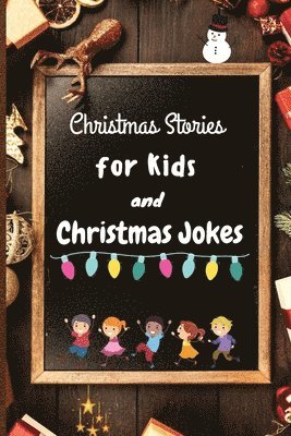 Christmas Stories for Kids and Christmas Jokes 1