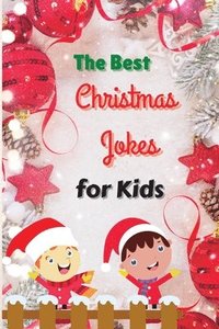 bokomslag The Best Christmas Jokes for Kids