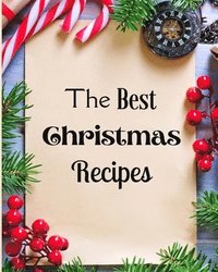 bokomslag The Best Christmas Recipes