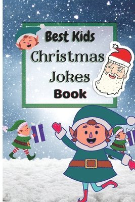 Best Kids Christmas Jokes Book 1