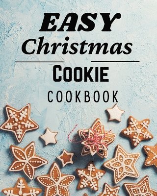 Easy Christmas Cookie Cookbook 1