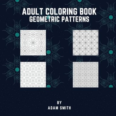 bokomslag Adult Coloring Book - Geometric Patterns