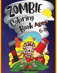 bokomslag Zombie Coloring Book Ages 4-8