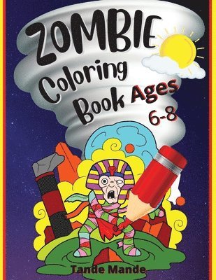 Zombie Coloring Book Ages 4-8 1