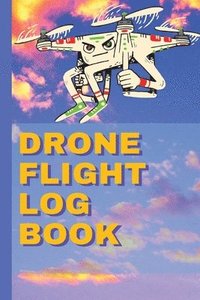 bokomslag Drone Flight Log Book