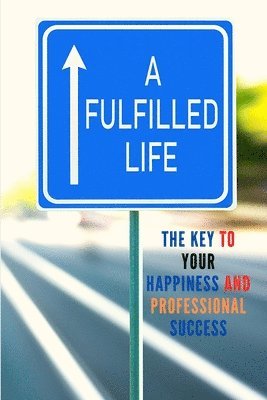 A Fulfilled Life 1