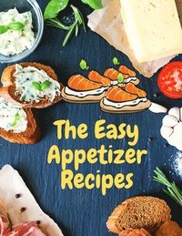 bokomslag Easy Appetizer Recipes
