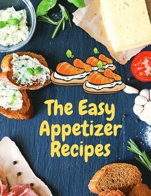 Easy Appetizer Recipes 1