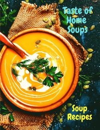 bokomslag Taste of Home Soups