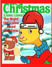 bokomslag Night the Llama Saved Christmas