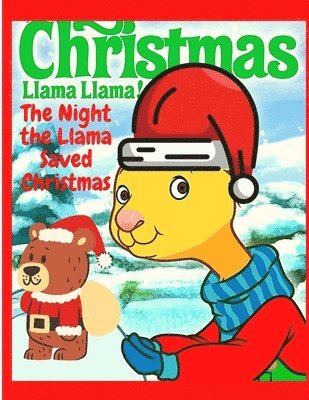 bokomslag Night the Llama Saved Christmas