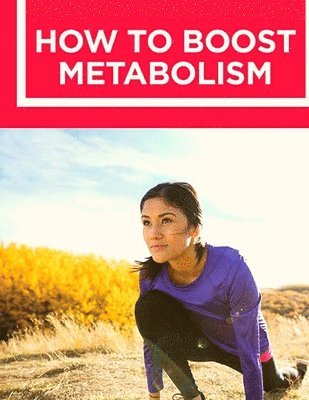 bokomslag How to Boost Your Metabolism