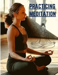 bokomslag Practicing Meditation