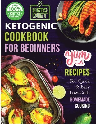 Ketogenic Cookbook for Beginners 1