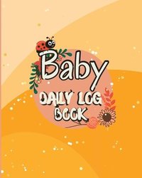 bokomslag Baby Daily Logbook
