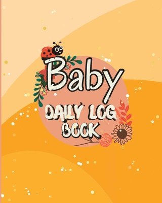 bokomslag Baby Daily Logbook