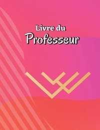 bokomslag Livre du Professeur