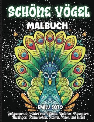 Emily Soto - Schöne Vögel Malbuch, Häftad