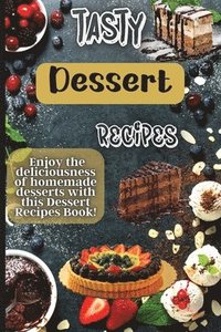 bokomslag Tasty Dessert Recipes