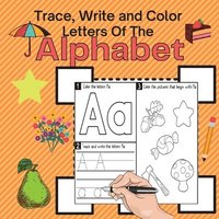 bokomslag Trace, Write and Color Letters Of The Alphabet