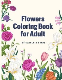 bokomslag Flowers Coloring Book for Adult