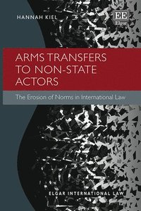 bokomslag Arms Transfers to Non-State Actors