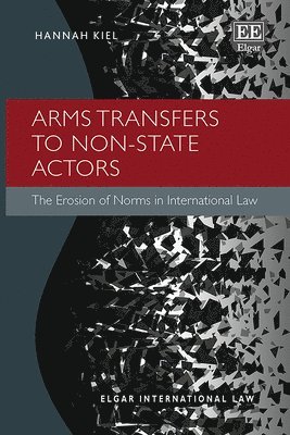 bokomslag Arms Transfers to Non-State Actors