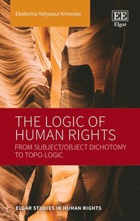 bokomslag The Logic of Human Rights