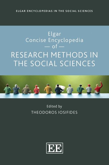 Theodoros Iosifides - Elgar Concise Encyclopedia of Research Methods in the Social Sciences, Inbunden