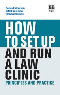 bokomslag How to Set up and Run a Law Clinic