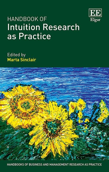 Marta Sinclair - Handbook of Intuition Research as Practice, Häftad