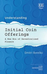 bokomslag Understanding Initial Coin Offerings
