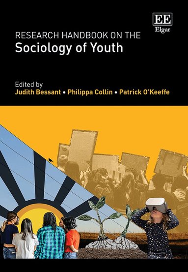 Judith Bessant, Philippa Collin, Patrick O’Keeffe - Research Handbook on the Sociology of Youth, Inbunden