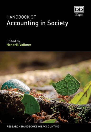 Hendrik Vollmer - Handbook of Accounting in Society, Inbunden