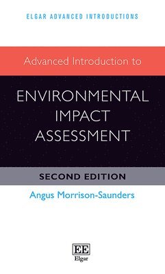 Advanced Introduction to Environmental Impact Assessment 1