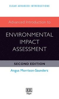 bokomslag Advanced Introduction to Environmental Impact Assessment