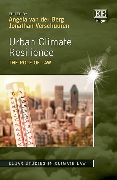 Angela van der Berg, Jonathan Verschuuren - Urban Climate Resilience, Inbunden