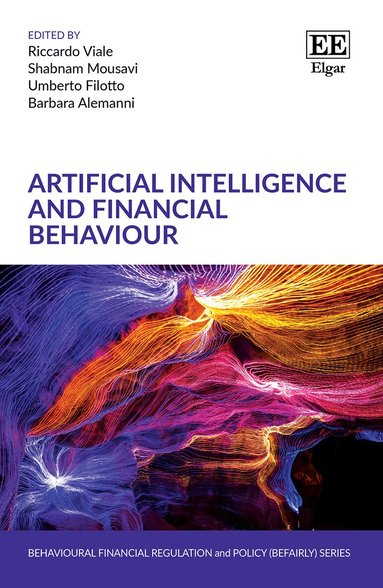 Riccardo Viale, Shabnam Mousavi, Umberto Filotto, Barbara Alemanni - Artificial Intelligence and Financial Behaviour, Inbunden