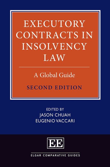 Jason Chuah, Eugenio Vaccari - Executory Contracts in Insolvency Law, Inbunden