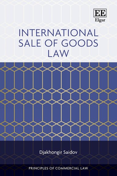 Djakhongir Saidov - International Sale of Goods Law, Inbunden