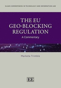 bokomslag The EU Geo-Blocking Regulation