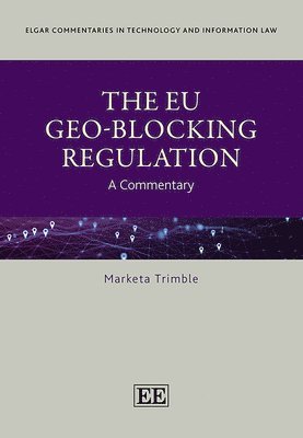 Marketa Trimble - EU Geo-Blocking Regulation, Inbunden
