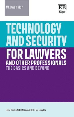 bokomslag Technology and Security for Lawyers and Other Professionals