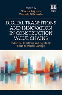bokomslag Digital Transitions and Innovation in Construction Value Chains