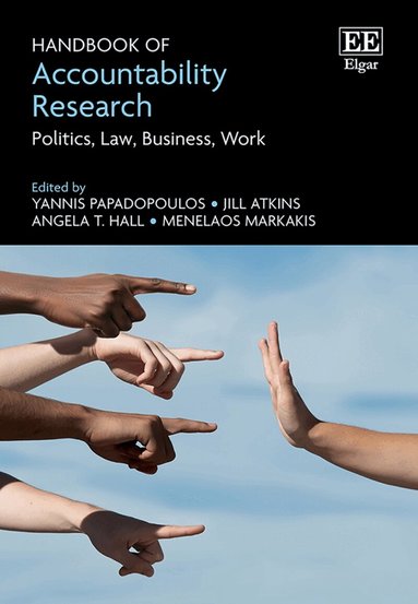 Yannis Papadopoulos, Jill Atkins, Angela T. Hall, Menelaos Markakis - Handbook of Accountability Research, Inbunden