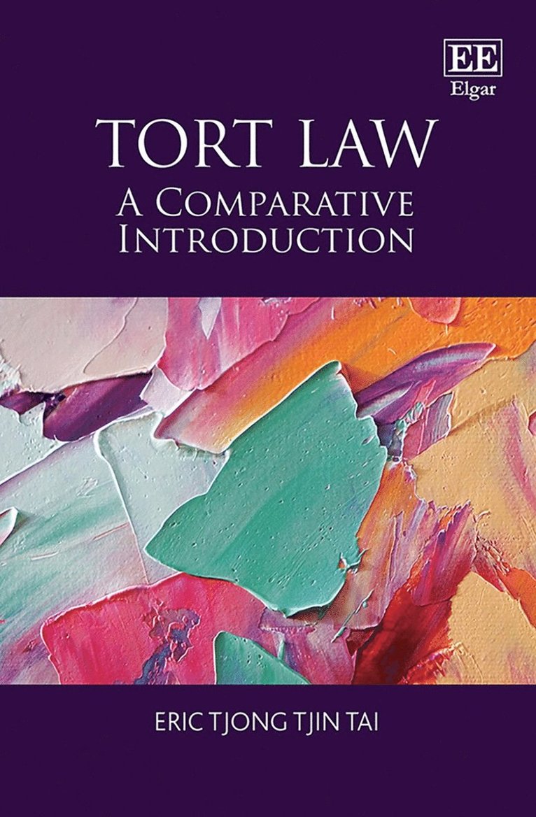 Eric Tjong Tjin Tai - Tort Law, Inbunden