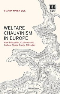 bokomslag Welfare Chauvinism in Europe