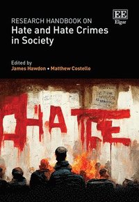 bokomslag Research Handbook on Hate and Hate Crimes in Society