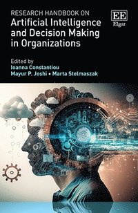 bokomslag Research Handbook on Artificial Intelligence and Decision Making in Organizations